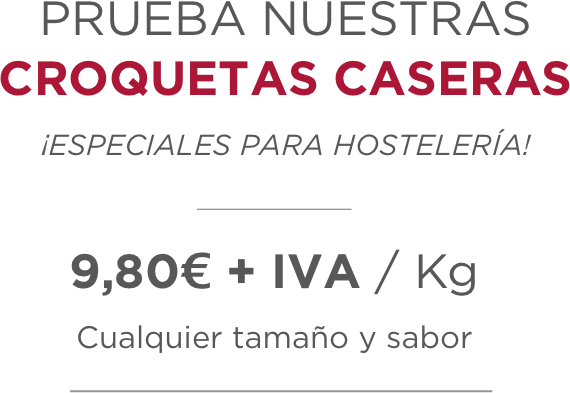 Prueba nuestras croquetas caseras